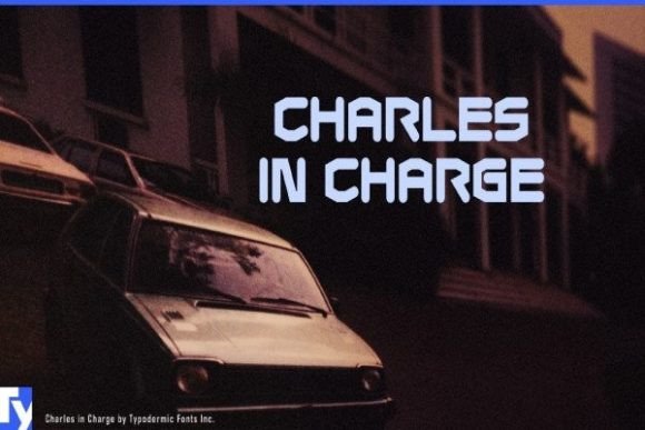 Charles in Charge: The Angular Display Font for Bold Campaigns