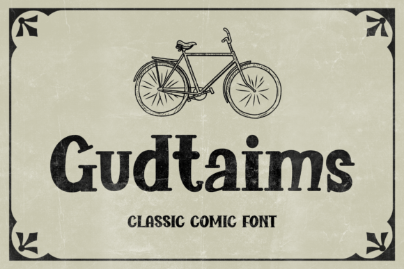 Gudtaims: The Retro Serif Font That Commands Attention in Digital Campaigns