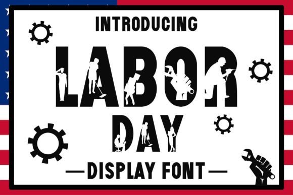Labor Day: A Bold Display Font for Your Brand