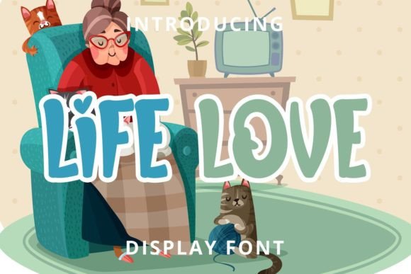 Life Love: A Display Font That Brings Personality to Small Business Branding