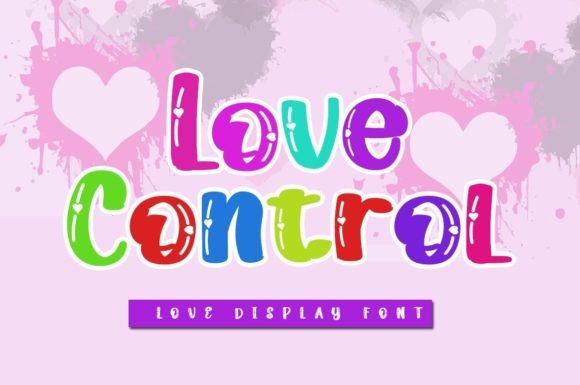 Love Control: A Fresh Display Font for Branding