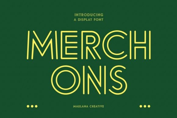 Merchons: A Modern Display Font for Digital Brands