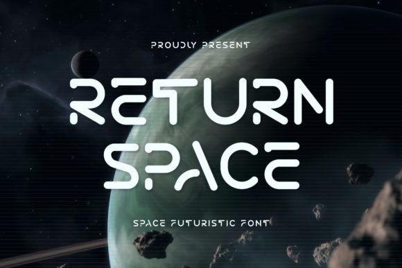 Return Space: A Futuristic Display Font for Modern Editorial Design
